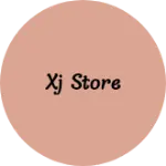 Business logo of Xj store