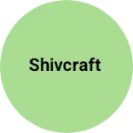 Business logo of Shivcraft