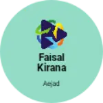 Business logo of Faisal kirana store