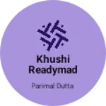 Business logo of Khushi readymade