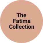 Business logo of The Fatima collection and boutique