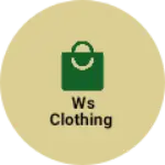 Business logo of Ws Clothing