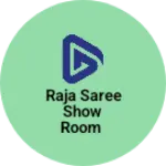 Business logo of Raja saree show room