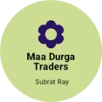 Business logo of Maa Durga traders