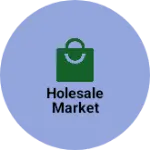 Business logo of Holesale market