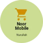 Business logo of Noor Mobile Spare parts wholesaler