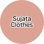 Business logo of Sujata clothes
