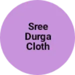 Business logo of Sree Durga Cloth Store
