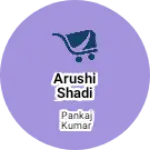 Business logo of Arushi shadi senter
