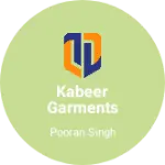 Business logo of KABEER GARMENTs SIKANDRA RAU