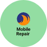 Business logo of Mobile repair