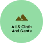 Business logo of A I S Cloth and gents