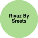 Business logo of Riyaz by sreets