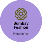Business logo of Bumbay feshion and readymade