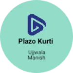 Business logo of Plazo kurti