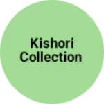 Business logo of Kishori collection muchki Pipli Goner road 
