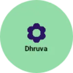Business logo of Dhruva