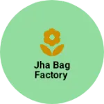 Business logo of Jha bag factory