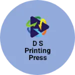 Business logo of D S printing press Pokaran