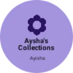 Business logo of Aysha's collections