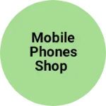 Business logo of Mobile phones Shop