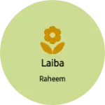 Business logo of Laiba