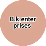 Business logo of B.K.ENTERPRISES