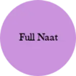 Business logo of Full naat