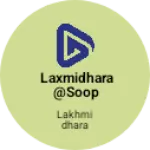 Business logo of Laxmidhara @Soop