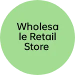 Business logo of Wholesale retail store
