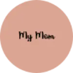 Business logo of My mom