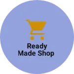 Business logo of Ready made Shop