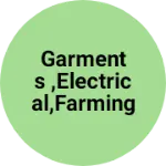 Business logo of Garments ,electrical,Farming & all type Business