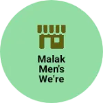 Business logo of Malak men's we're