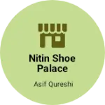 Business logo of Nitin shoe palace