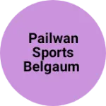Business logo of Pailwan sports Belgaum