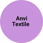 Business logo of Anvi textile