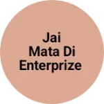 Business logo of Jai mata di enterprize