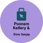 Business logo of Poonam katlery & hojiery