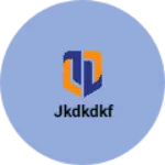 Business logo of Jkdkdkf