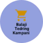 Business logo of Balaji Tedring Kampani