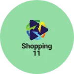 Business logo of Shopping 11