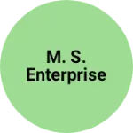 Business logo of M. S. Enterprise