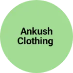 Business logo of Ankush clothing