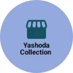 Business logo of Yashoda collection