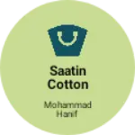 Business logo of Saatin cotton dress and modal silk saree