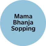 Business logo of Mama bhanja sopping point