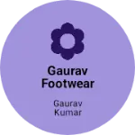 Business logo of Gaurav footwear
