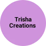 Business logo of Trisha Creations