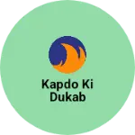 Business logo of Kapdo ki dukab